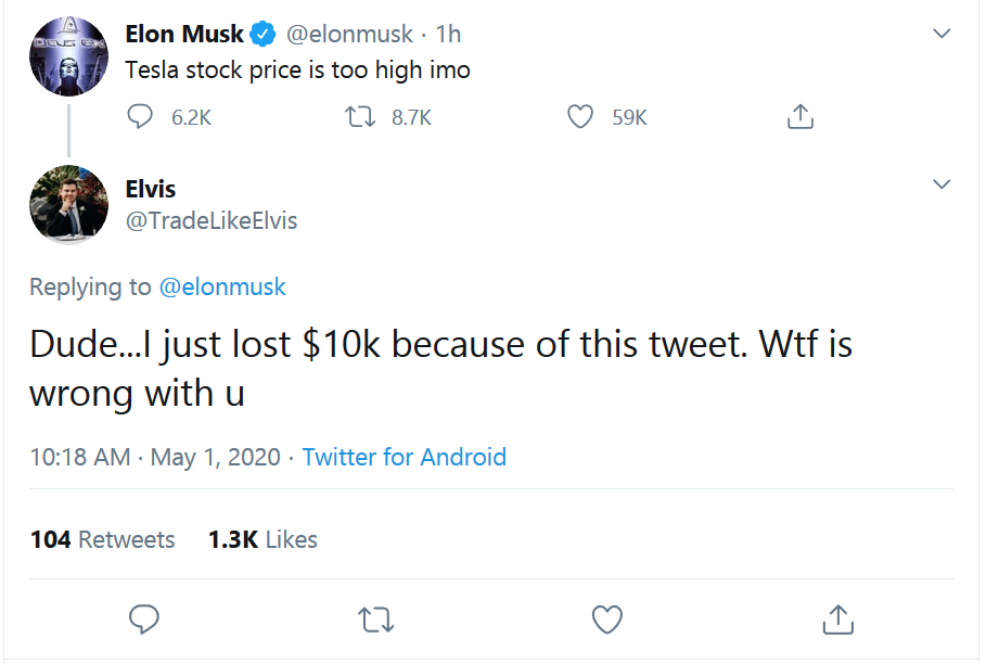 Screenshot of Elon Musk's tweet 'Tesla stock price is too high imo' and a response.